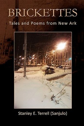 brickettes,tales & poems from new ark