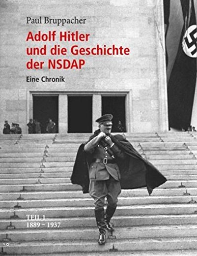 Adolf Hitler und die Geschichte der Nsdap Teil 1 (en Alemán)