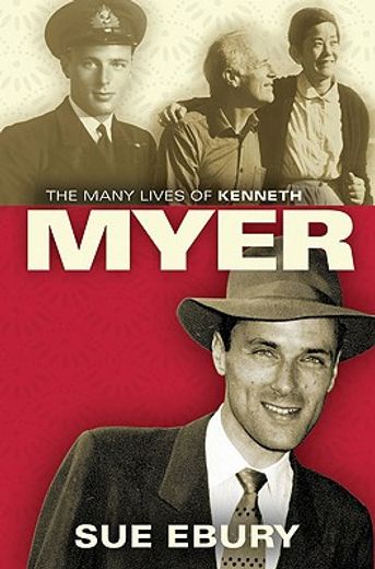 The Many Lives of Kenneth Myer (en Inglés)