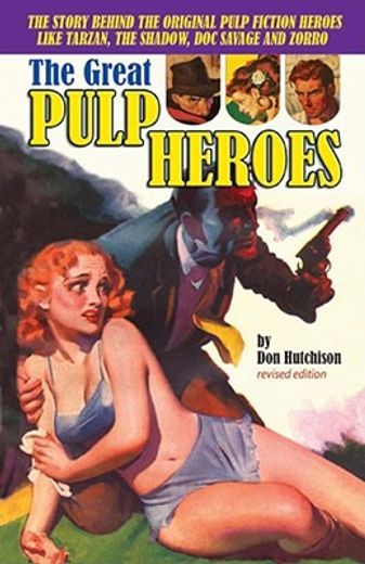 the great pulp fiction heroes