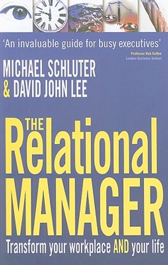 the relational manager,transform your workplace and your life