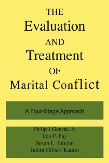the evaluation and treatment of marital conflict,a four-stage approach