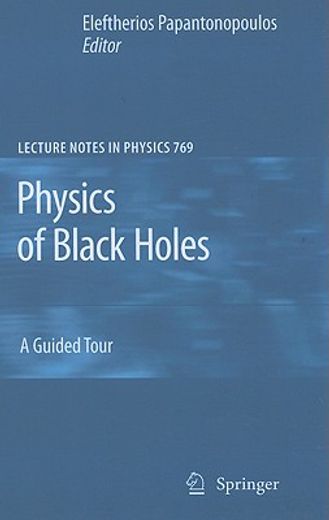 physics of black holes,a guided tour