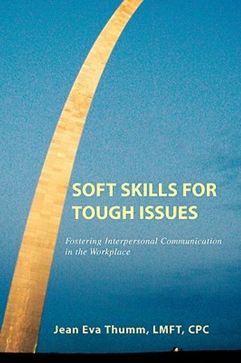 soft skills for tough issues (en Inglés)