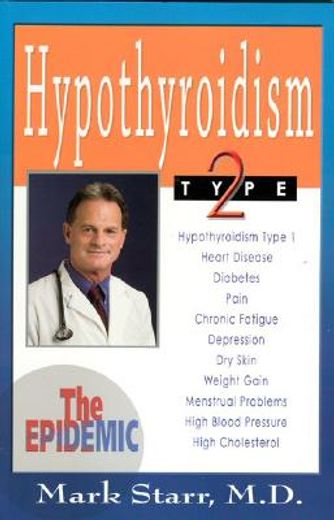 hypothyroidism type 2,the epidemic (en Inglés)