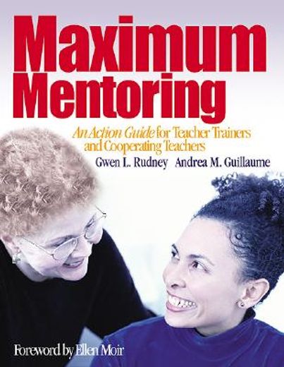 maximum mentoring,an action guide for teacher trainers and cooperating teachers