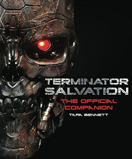 Terminator Salvation: The Official Companion (en Inglés)