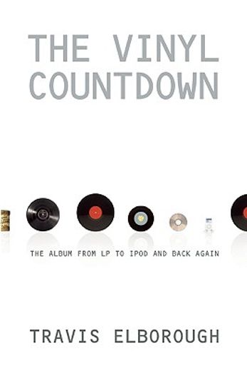 vinyl countdown,the album from lp to ipod and back again