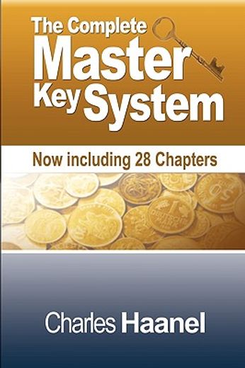 the complete master key system (now including 28 chapters) (in English)
