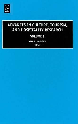 advances in culture, tourism and hospitality research