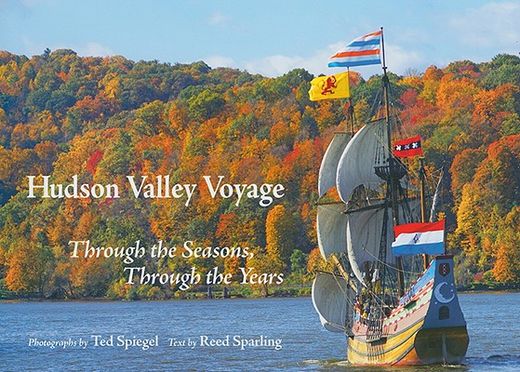 hudson valley voyage,throught the seasons, through the years