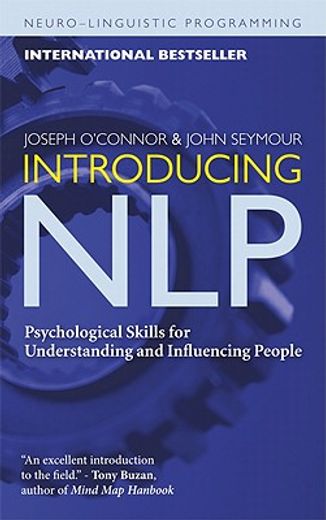 introducing nlp,psychological skills for understanding and influencing people