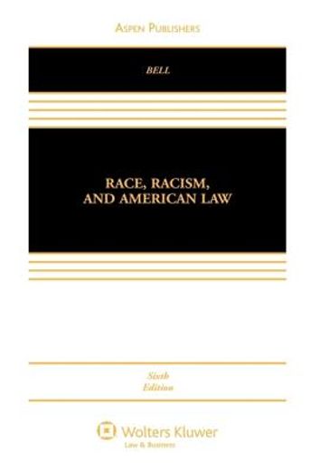 race, racism and american law