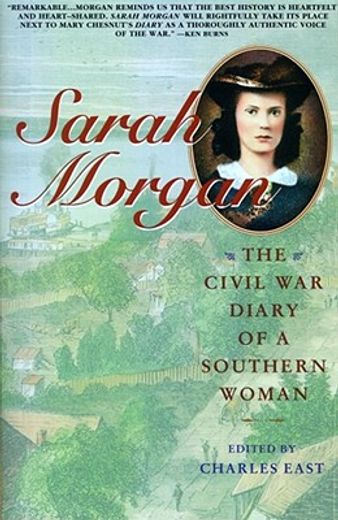 sarah morgan,the civil war diary of a southern woman