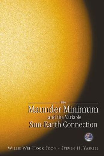maunder minimum,and the variable sun-earth connection