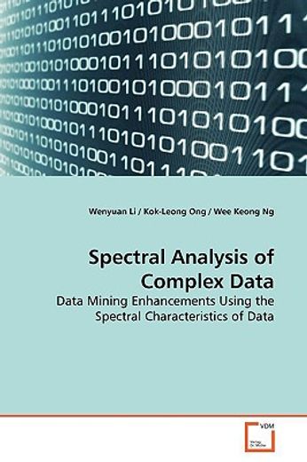 spectral analysis of complex data,data mining enhancements using the spectral characteristics of data