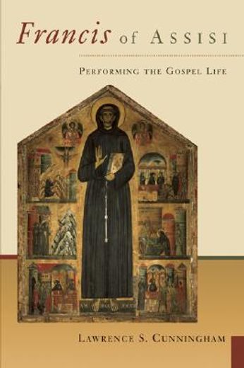 francis of assisi: performing the gospel life (in English)