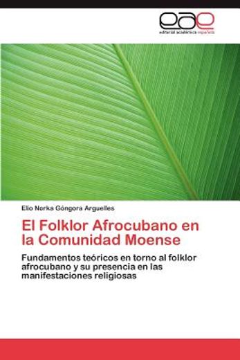 el folklor afrocubano en la comunidad moense (in Spanish)