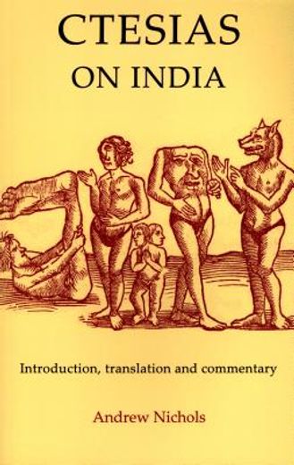 ctesias,on india, translation and commentary