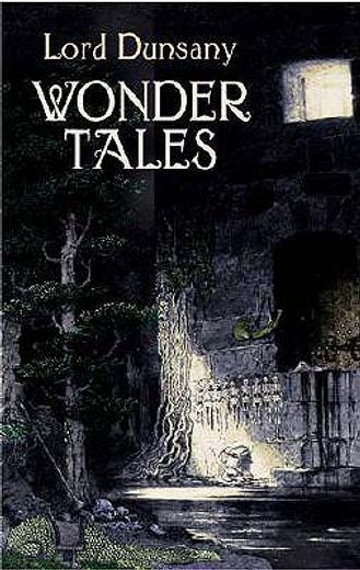wonder tales,the book of wonder and tales of wonder (en Inglés)