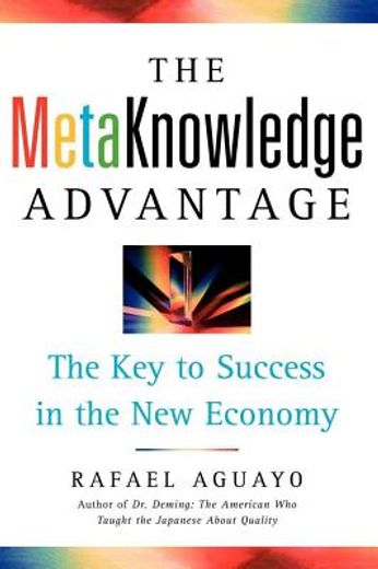 the metaknowledge advantage,the key to success in the new economy