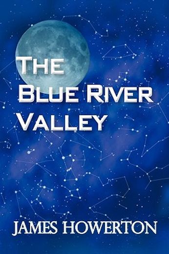 the blue river valley