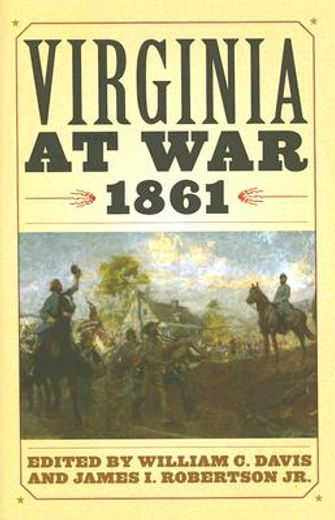 virginia at war 1861