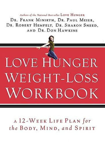 love hunger weight-loss workbook (en Inglés)