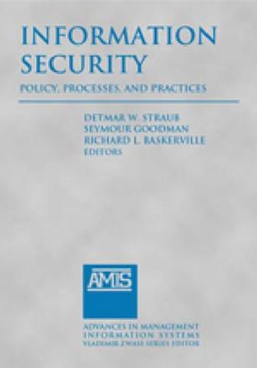 information security,policy, processes, and practices