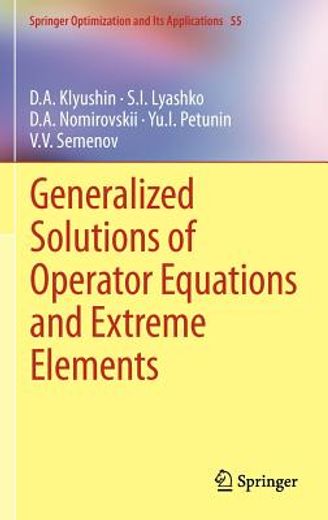 generalized solutions of operator equations and extreme elements (in English)