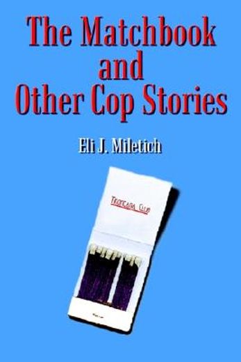 the matchbook and other cop stories