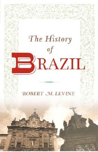 the history of brazil