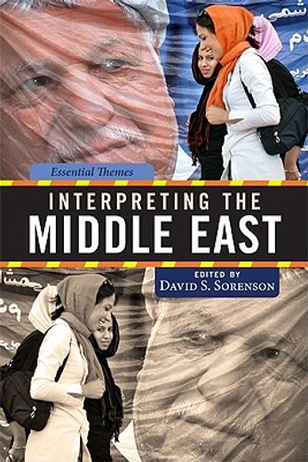 interpreting the middle east,essential themes