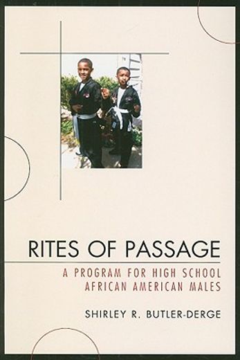 rites of passage,a program for high school african american males