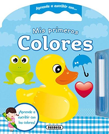 Mis primeros colores (Aprende a escribir con...)