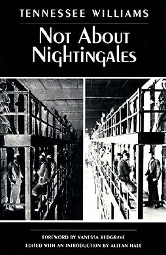 not about nightingales (en Inglés)