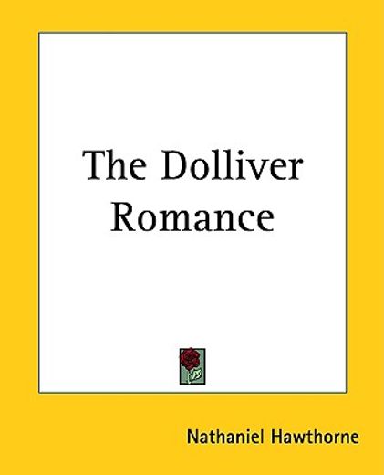 the dolliver romance