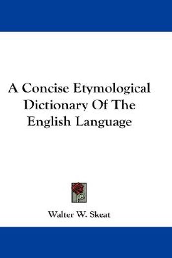 a concise etymological dictionary of the english language
