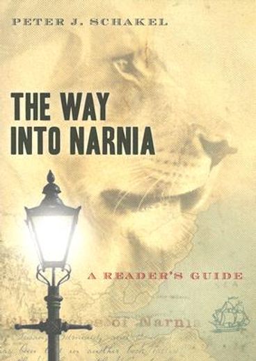 the way into narnia,a reader´s guide (en Inglés)