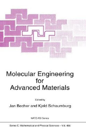 molecular engineering for advanced materials (en Inglés)