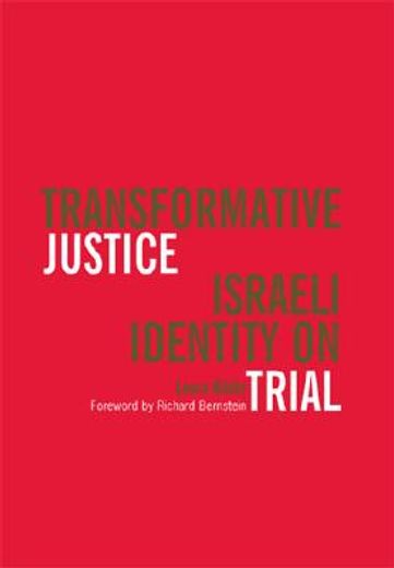 transformative justice,israeli identity on trial