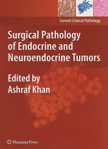 Surgical Pathology of Endocrine and Neuroendocrine Tumors (en Inglés)