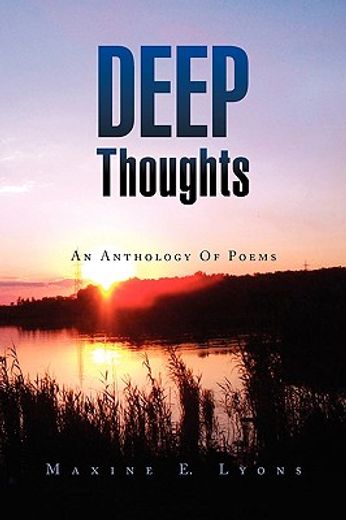 deep thoughts,an anthology of poems