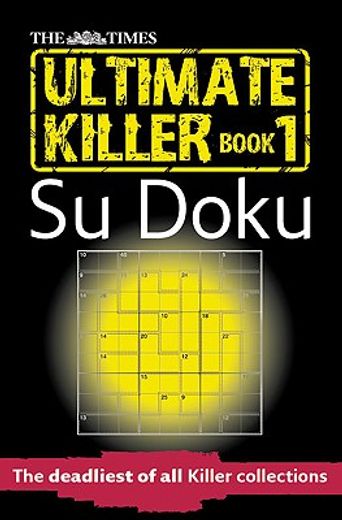 The Times Ultimate Killer Su Doku: 120 Challenging Puzzles from the Times (en Inglés)