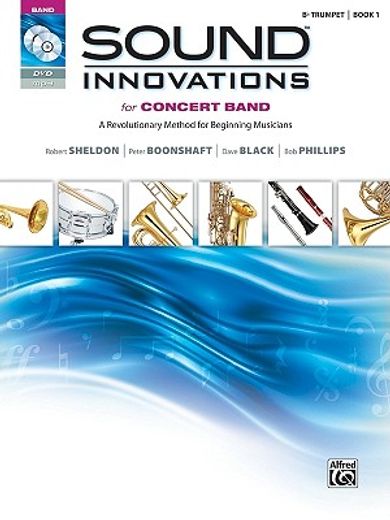 sound innovations for concert band for b-flat trumpet, book 1,a revolutionary method for beginning musicians