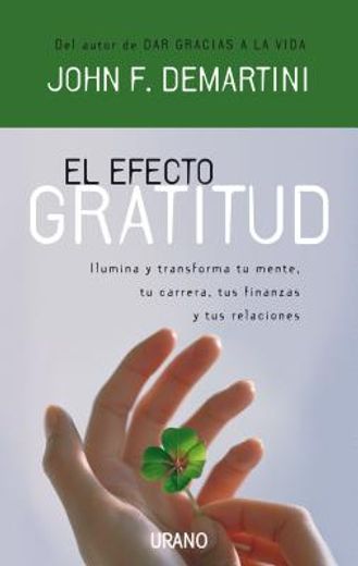 El efecto gratitud (Crecimiento personal)