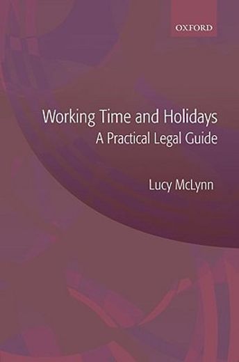 working time and holidays,a practical legal guide