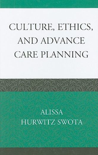 culture, ethics, and advance care planning