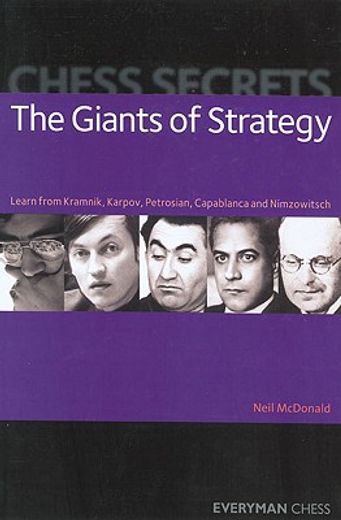 chess secrets,the giants of strategy