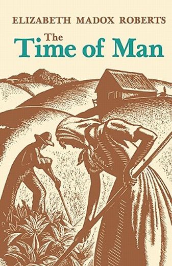 The Time of Man: A Novel (in English)